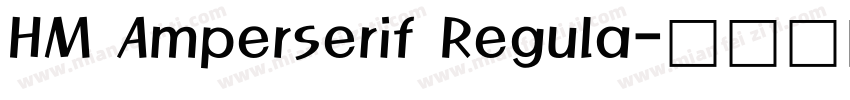 HM Amperserif Regula字体转换